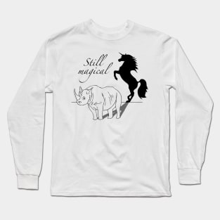 Still Magical Long Sleeve T-Shirt